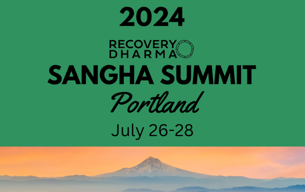 Sangha Summit: July 26-28 in Portland!
